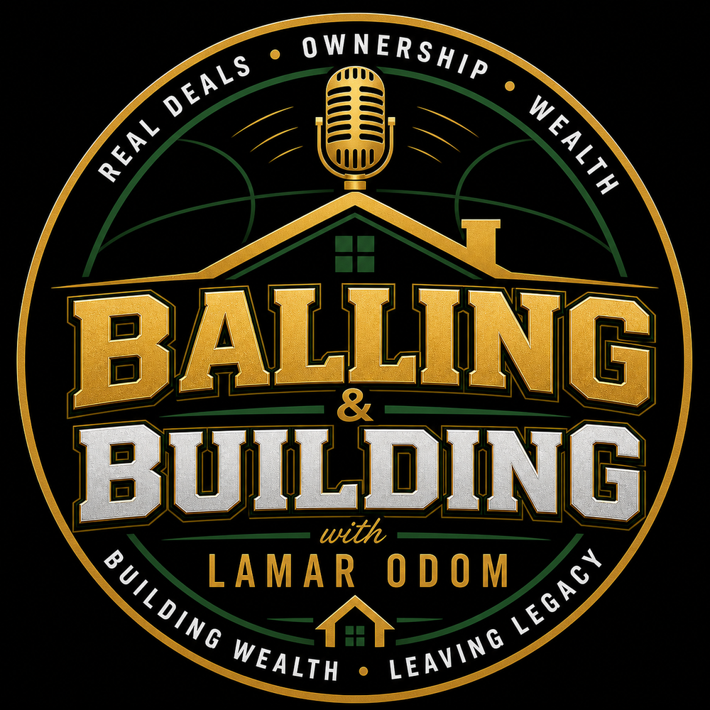 Balling & Building with Lamar Odom — official podcast logo